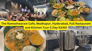 The Rameshwaram Cafe Madhapur Hyderabad Full Restaurant and Kitchen Tour  Day 5360 [upl. by Meeki]