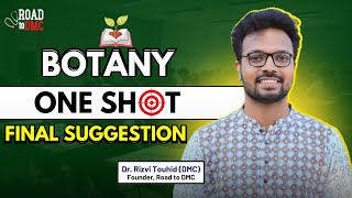 Botany ll One Shot Final Suggestion ll Dr Rizvi Touhid DMC ll RTD 💝 [upl. by Nanis610]