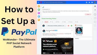 How to Setup A PayPal Payment Methods on WoWonder [upl. by Asiel]