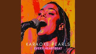 Every Heartbeat Karaoke Version Originally Performed By Amy Grant [upl. by Nos]