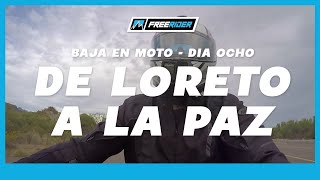 BAJA EN MOTO 2023  Loreto a La Paz en Dominar400 [upl. by Adnaloy966]