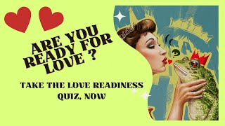 🔴Take the Ultimate Love Readiness Quiz now to uncover your relationship patterns and goalsNow [upl. by Erdeid]