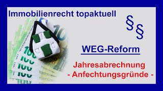 WEGReform 2020 – Jahresabrechnung richtiger Anfechtungsgrund  Tutorial [upl. by Netsua293]