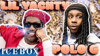 Polo G amp Lil Yachty Take Over Icebox [upl. by Aniad]