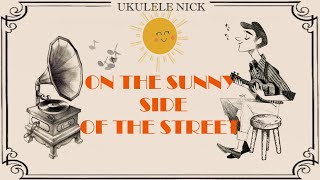 On The Sunny Side Of The Street  fingerstyle ukulele tutorial [upl. by Nirret]