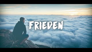 Frieden  Wo finden wir Frieden [upl. by Octave491]