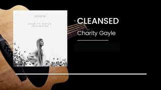 Charity Gayle  Cleansed 1 Hour Loop [upl. by Miah42]