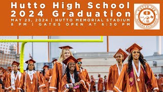 2024 Hutto ISD Graduation [upl. by Eittod]