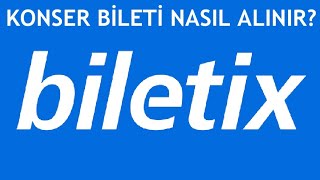 Biletix Konser Bileti Nasıl Alınır [upl. by Anivas]