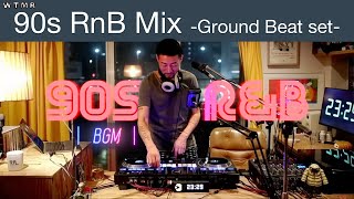 90s RnB Chill amp Mellow Mix Ground Beat set “WTMR BGM40” Playlist RampB Soul DJ Mix [upl. by Mather163]