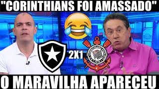 O CORINTHIANS FOI AMASSADO PELO BOTAFOGO MANO O MARAVILHA APARECEU APOS BOTAFOGO EMBALADO [upl. by Adiaroz]