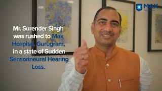 Treatment for Sensorineural Hearing Loss │Patient Success Story │Max Hospital Gurugram [upl. by Eeliab]