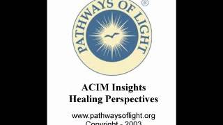 ACIM Insights  Lesson 172  Pathways of Light [upl. by Aciret]