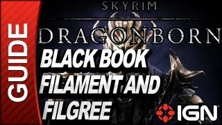 Skyrim Dragonborn DLC Walkthrough Black Book  Filament and Filgree [upl. by Onivla881]