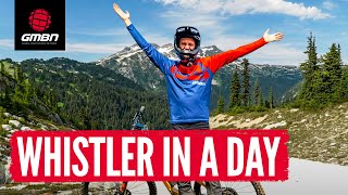 Can You Ride Whistler Bike Park In A Day  GMBN Vlog [upl. by Monroe]