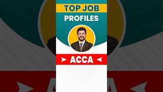 ACCA Top Job Profiles  Career Options After ACCA  ACCA Job Opportunities  shorts [upl. by Akemehc996]