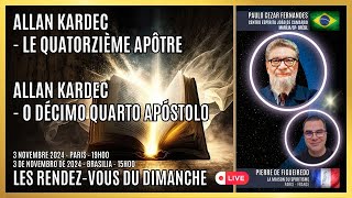 Les RDV du Dimanche  quotAllan Kardec  Le quatorzième apôtrequot  PAULO CEZAR FERNANDESI  LMDS [upl. by Einaffets]