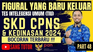 PART 48 MIRIP SOAL TIU KEMARIN  KEMAMPUAN FIGURAL  SKD CPNS amp KEDINASAN 2024 [upl. by Anitaf46]