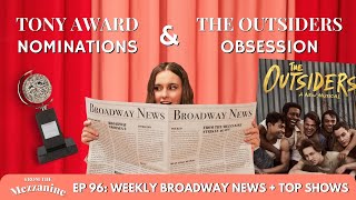 Tony Nominations Snubs amp Surprises  Seeing The Outsiders new fave musical [upl. by Artenak]