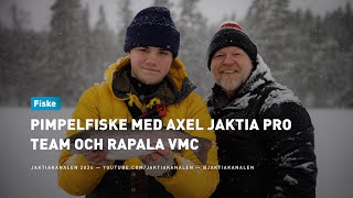 Pimpelfiske med Axel Jaktia Pro Team och Rapala VMC [upl. by Asital93]