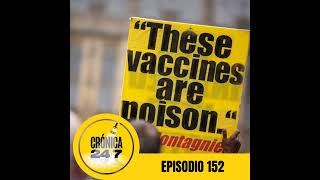 Episodio 152  Inyección de ciencia contra los antivacunas [upl. by Ahsa]