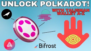 Unlocking Polkadot DOT With Talisman Wallet AZ Setup Tutorial [upl. by Ivens]