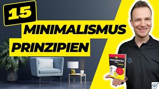 15 Minimalismus Prinzipien Tipps und Tricks  so wirst und bleibst du Minimalist [upl. by Redep]