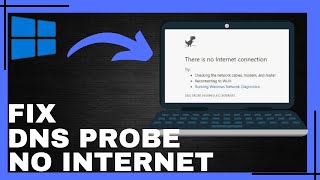 How To Fix Dns Probe Finished No Internet In Windows 111087  Step By Step [upl. by Mcroberts]