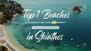 Top 7 Beaches in Skiathos 🌴 Greece 🇬🇷  Drone 4K [upl. by Apul190]