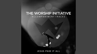 Jesus Paid It All [upl. by Robbins]