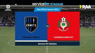 RD18 RAANPLSA 2024 Highlights  Adelaide Comets vs Campbelltown City [upl. by Ker973]