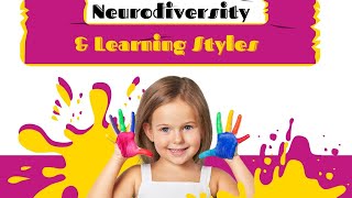 Learning Styles and Neurodiversity Celebrating Diverse Minds [upl. by Coraline]