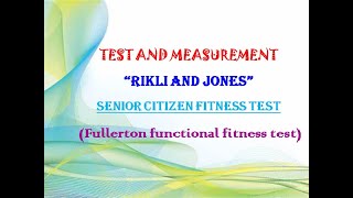 Physical Education Class 12th TEST AND MEASUREMENT Rikli and Jones Senior Citizen Fitness Test [upl. by Anikes236]