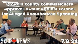 Prowers Commissioners File Lawsuit Against Coroner Tommy Dunagan for Alleged Unauthorized Spending [upl. by Spaulding]