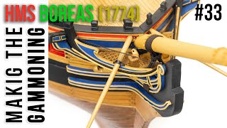 Restoration amp Upgrading of the HMS BOREAS 1774 model 33  Making the GAMMONING [upl. by Cornwell488]