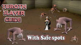 Turoth slayer Guide with safe spots OSRS  old school runescape [upl. by Wells]