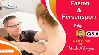 FersenspornSchmerzen lindern durch Fasten Fakt oder Mythos Der Faszienexperte klärt auf [upl. by Yrroc]