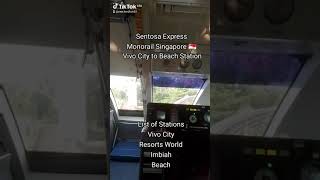 Sentosa Express Monorail Singapore Vivo City to Beach Station [upl. by Yzzik]