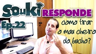 Souki Responde  Como tirar o mal cheiro do bucho  Ep22  Cozinha Prática [upl. by Egidio]