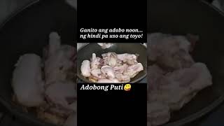 HINDI PA USO ANG TOYO NOON  CHICKEN ADOBO RECIPE chicken [upl. by Jo]