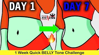 1 WEEK QUICK BELLY TONE CHALLENGE By Power Fitness [upl. by Ahsaeyt]