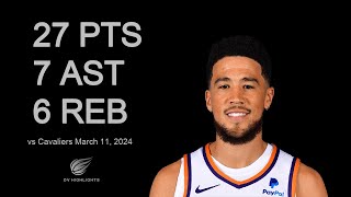 Devin Booker 27 pts 7 ast 6 reb vs Cavaliers  March 11 2024 [upl. by Nitsu598]