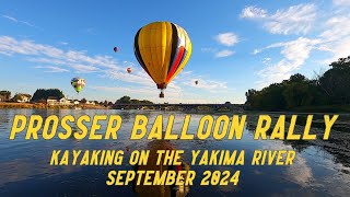 Prosser Balloon Rally  Kayaking on Yakima River [upl. by Anyel926]