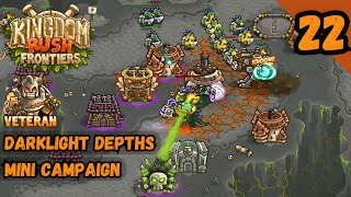 DARKLIGHT DEPTHS CAMPAIGN VETERAN  Kingdom Rush Frontiers [upl. by Andreas]