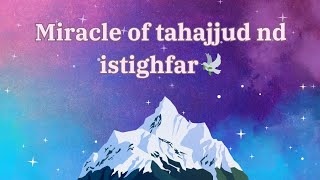 ISTIGHFAR AND TAHAJJUD THE DOOR OF HAPPINESS 🕊💜 [upl. by Roel]