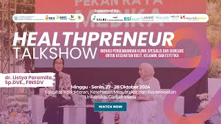 Healthpreneur Talkshow bersama dr Listya Paramita SpDVE FINSDV [upl. by Erehpotsirhc874]