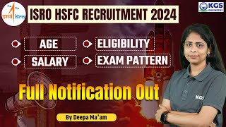 ISRO HSFC RECRUITMENT 2024  ISRO HSFC NEW RECRUITMENT NOTIFICATION 2024  ISRO LATEST VACANCY 2024 [upl. by Ridglea405]