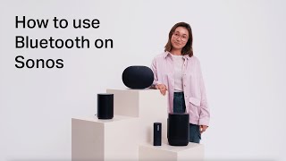 How to use Bluetooth on Sonos [upl. by Amsirp]