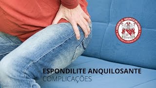 Espondilite Anquilosante COMPLICAÇÕES Dr Diogo Neurocirurgião [upl. by Sola]