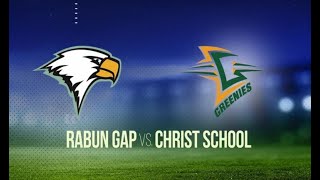 Friday Night Rivals Rabun Gap vs Christ School [upl. by Alfeus]